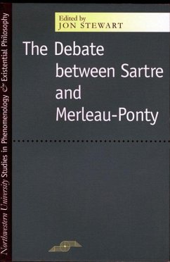The Debate Between Sartre and Merleau-Ponty - Stewart, Jon