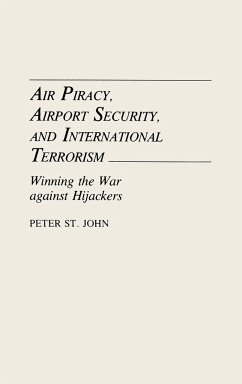 Air Piracy, Airport Security, and International Terrorism - St. John, Oliver