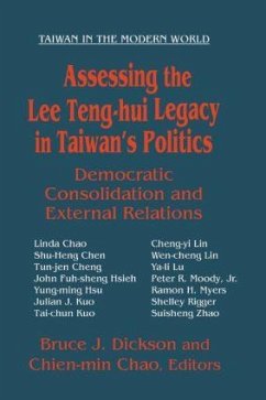 Assessing the Lee Teng-Hui Legacy in Taiwan's Politics - Dickson, Bruce; Chao, Chien-Min