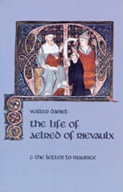 The Life of Aelred of Rievaulx - Daniel, Walter