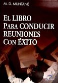 El libro para conducir reuniones con éxito