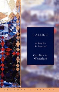 Calling - Westerhoff, Caroline A