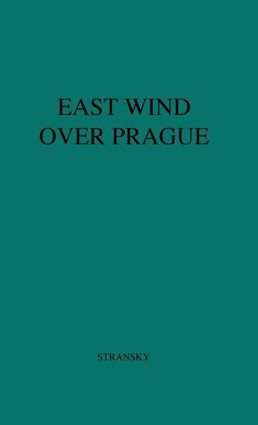East Wind Over Prague.