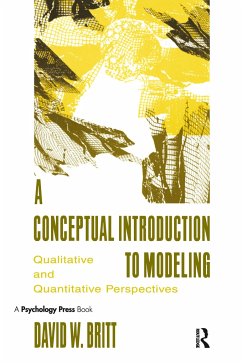 A Conceptual Introduction To Modeling - Britt, David W