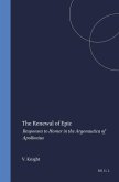The Renewal of Epic: Responses to Homer in the Argonautica of Apollonius