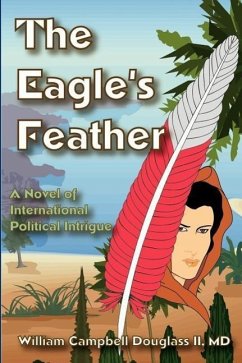 The Eagle's Feather - Douglass, William Campbell