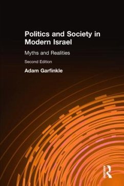 Politics and Society in Modern Israel - Garfinkle, Adam