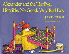 Alexander and the Terrible, Horrible, No Good, Very Bad Day - Viorst, Judith