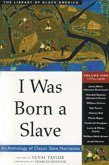 I Was Born a Slave I Was Born a Slave