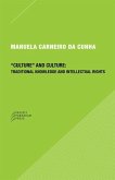 Culture and Culture: Traditional Knowledge and Intellectual Rights