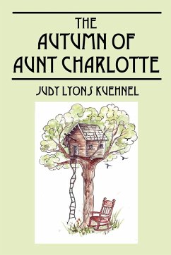 The Autumn of Aunt Charlotte - Kuehnel, Judy Lyons