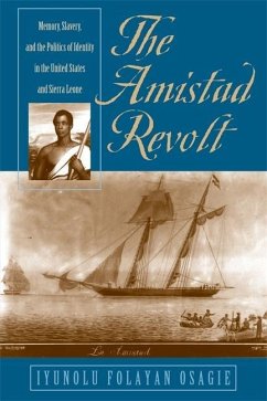 The Amistad Revolt - Osagie, Iyunolu Folayan