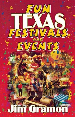 Fun Texas Festivals and Events - Gramon, Jim