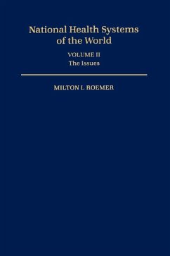 National Health Systems of the World - Roemer, Milton I.