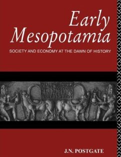 Early Mesopotamia - Postgate, Nicholas