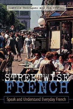 Streetwise French - Rodrigues, Isabelle; Neather, Ted; Rodrigues Isabelle