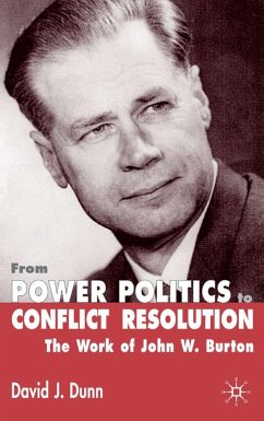 From Power Politics to Conflict Resolution - Dunn, David J.