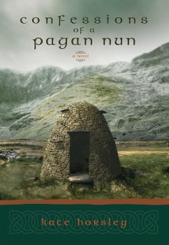 Confessions of a Pagan Nun - Horsley, Kate