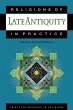 Religions of Late Antiquity in Practice - Bild 1