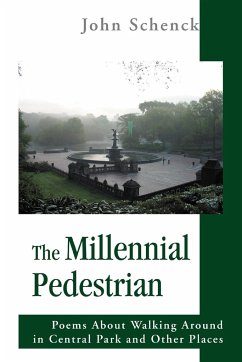 The Millennial Pedestrian - Schenck, John