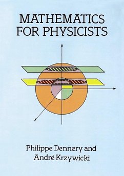 Mathematics for Physicists - Dennery, Philippe; Williamson, S Gill