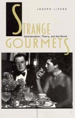 Strange Gourmets - Litvak, Joseph