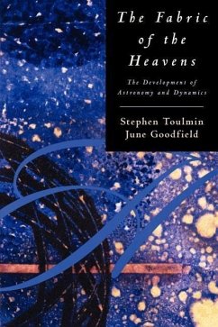 The Fabric of the Heavens - Toulmin, Stephen; Goodfield, June