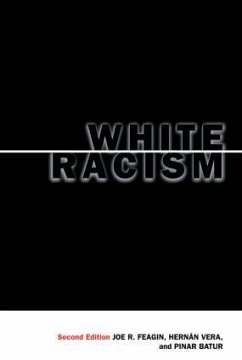 White Racism - Feagin, Joe R; Vera, Hernan; Batur, Pinar