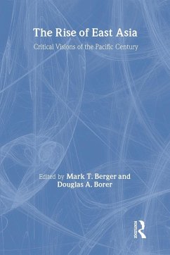 The Rise of East Asia - Berger, Mark / Borer, Douglas (eds.)