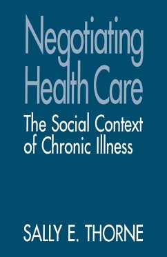 Negotiating Health Care - Thorne, Sally E.