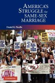 America's Struggle for Same-Sex Marriage