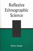 Reflexive Ethnographic Science