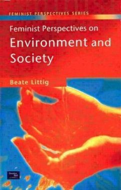 Feminist Perspectives on Environment and Society - Littig, Beate