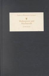 Shakespeare and Machiavelli - Roe, John
