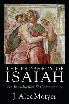 The Prophecy of Isaiah - Motyer, J Alec