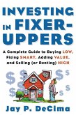 Investing in Fixer-Uppers