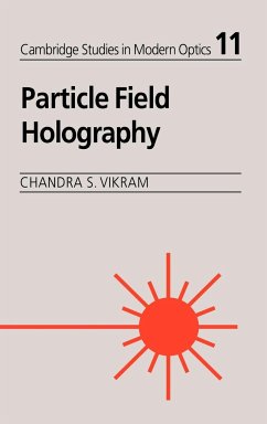 Particle Field Holography - Vikram, Chandra S.