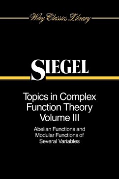 Topics in Complex Function Theory, Volume 3 - Siegel, Carl Ludwig