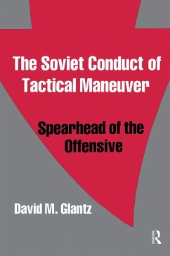 The Soviet Conduct of Tactical Maneuver - Glantz, David