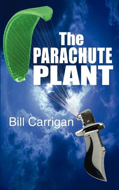 The Parachute Plant - Carrigan, Bill