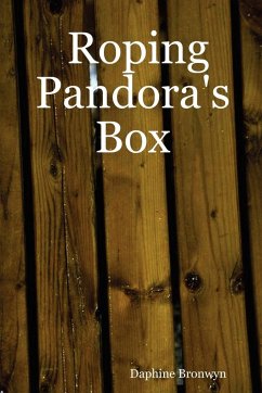 Roping Pandora's Box - Bronwyn, Daphine