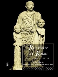 Rhetoric at Rome - Clarke, M L