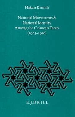 National Movements and National Identity Among the Crimean Tatars (1905-1916) - Kirimli