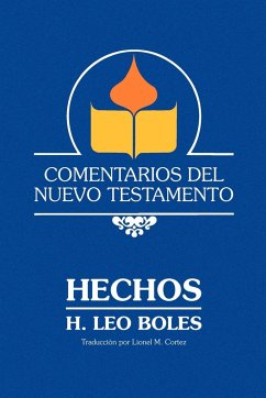 Comentarios Del Nuevo Testamento - Hechos (Paper) - Boles, H. Leo