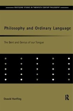 Philosophy and Ordinary Language - Hanfling, Oswald