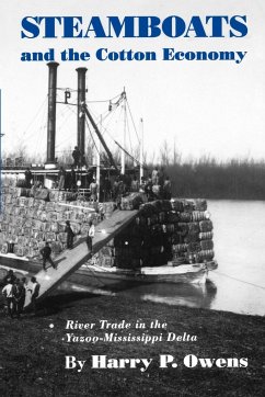 Steamboats and the Cotton Economy - Owens, Harry P.