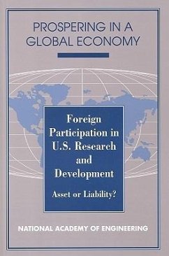 Foreign Participation in U.S. Research and Development - National Academy Of Engineering; Committee on Foreign Participation in U S Research and Development