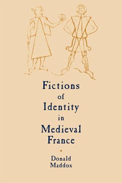 Fictions of Identity in Medieval France - Maddox, Donald