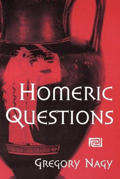 Homeric Questions - Nagy, Gregory