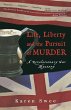 Life, Liberty and the Pursuit of Murder - Bild 1